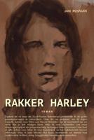 RAKKER HARLEY (Paperback)