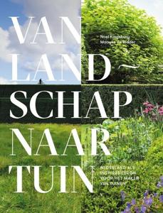 Van landschap naar tuin (Hardback)