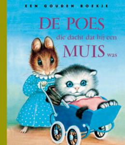 De poes die dacht dat hij een muis was (Hardback)
