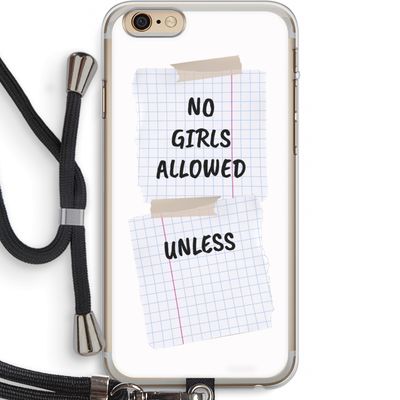 No Girls Allowed Unless: iPhone 6 PLUS / 6S PLUS Transparant Hoesje met koord