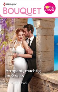 Arrogant, machtig en Grieks - Caitlin Crews - ebook