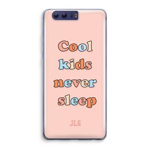 Cool Kids Never Sleep: Honor 9 Transparant Hoesje