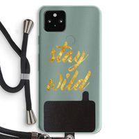 Stay wild: Pixel 5a 5G Transparant Hoesje met koord