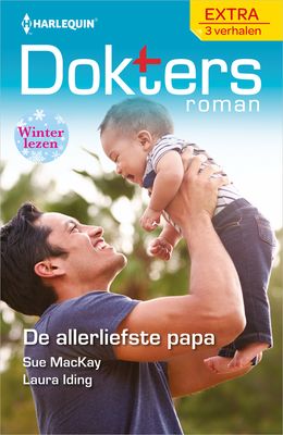 De allerliefste papa - Laura Iding, Sue MacKay - ebook