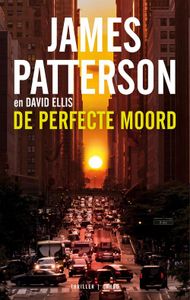 De perfecte moord - James Patterson - ebook