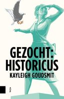 Gezocht: Historicus - Kayleigh Goudsmit - ebook