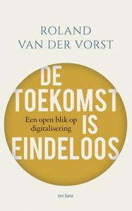 De toekomst is eindeloos (Paperback)