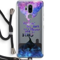 Stars quote: LG G7 Thinq Transparant Hoesje met koord
