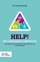 Help! Het ziekenhuis verdwijnt - F.H. Heyning - Paperback (9789036828581) - thumbnail