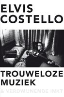 Trouweloze muziek en verdwijnende inkt - Elvis Costello - ebook - thumbnail