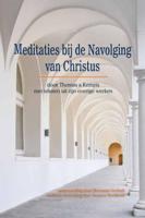 Meditaties bij de Navolging van Christus (Paperback)