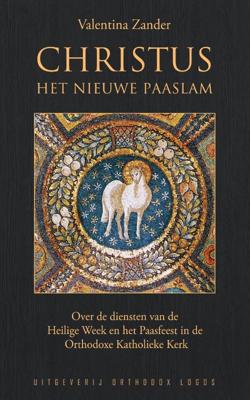 Christus het nieuwe Paaslam (Paperback)