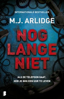 Nog lange niet - M.J. Arlidge - eBook (9789402314618)