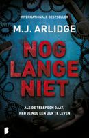 Nog lange niet - M.J. Arlidge - eBook (9789402314618) - thumbnail