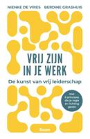 Vrij zijn in je werk (Paperback)