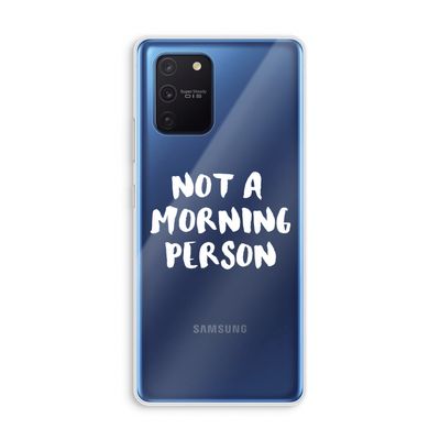 Morning person: Samsung Galaxy Note 10 Lite Transparant Hoesje