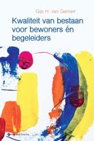Kwaliteit van bestaan voor bewoners én begeleiders (Paperback)