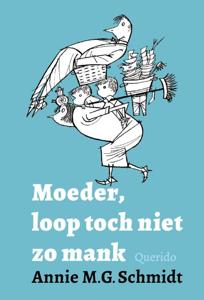 Moeder, loop toch niet zo mank (Hardback)