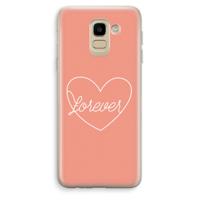 Forever heart: Samsung Galaxy J6 (2018) Transparant Hoesje