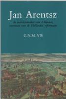 Jan Arentsz de mandenmaker van Alkmaar (Paperback)