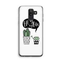 Hey you cactus: Samsung Galaxy J8 (2018) Transparant Hoesje