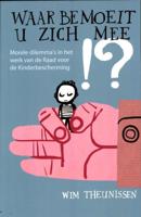 Waar bemoeit u zich mee (Paperback)
