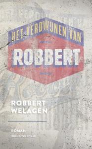 Het verdwijnen van Robbert (Paperback)