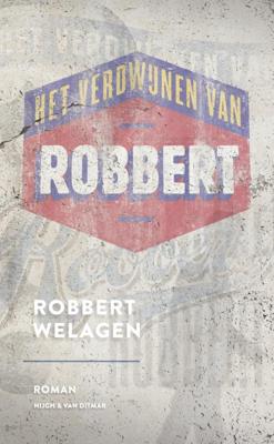 Het verdwijnen van Robbert (Paperback)