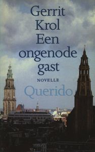 Een ongenode gast - Gerrit Krol - ebook