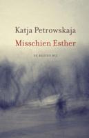 Misschien Esther (Paperback) Misschien Esther (Paperback)