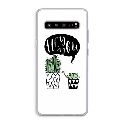 Hey you cactus: Samsung Galaxy S10 5G Transparant Hoesje