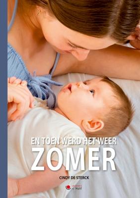 En toen werd het weer zomer - Cindy De Sterck - ebook