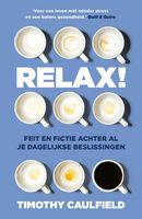 Relax! - Timothy Caulfield - ebook