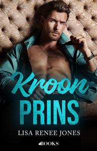 Kroonprins - Lisa Renee Jones - ebook