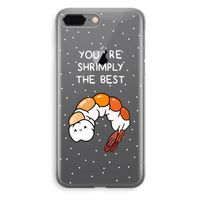 You're Shrimply The Best: iPhone 8 Plus Transparant Hoesje