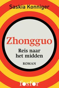 Zhongguo - Saskia Konniger - ebook