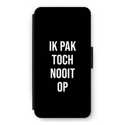Ik pak nooit op - Zwart: iPhone 11 Flip Hoesje