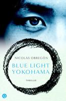 Blue light yokohama - Nicolás Obregón - ebook Blue light yokohama - Nicolás Obregón - ebook