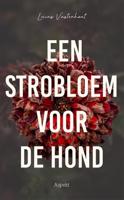 Een strobloem voor de hond (Paperback)
