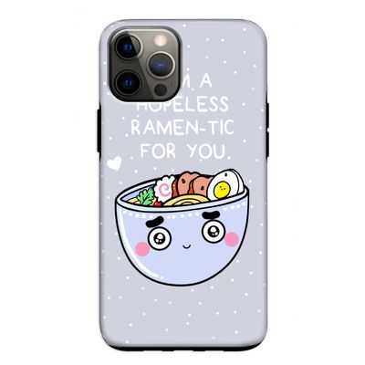 I'm A Hopeless Ramen-Tic For You: iPhone 12 Tough Case