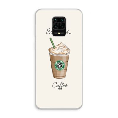 But first coffee: Xiaomi Redmi Note 10 Lite Transparant Hoesje
