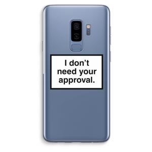 Don't need approval: Samsung Galaxy S9 Plus Transparant Hoesje