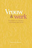 Vrouw en werk - Roosmarijn Reijnoudt - ebook