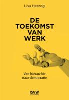 De toekomst van werk (Paperback)