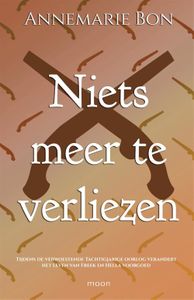 Niets meer te verliezen - Annemarie Bon - ebook