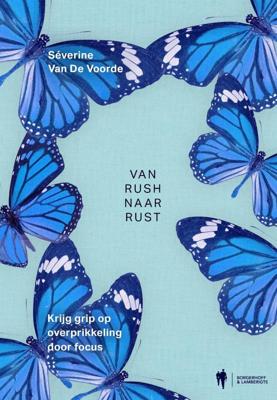 Van rush naar rust (Paperback)