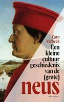 Een kleine cultuurgeschiedenis van de (grote) neus (Hardback)