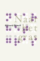 Naar het gras - Bernard Dewulf - ebook