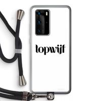 Topwijf Wit: Huawei P40 Pro Transparant Hoesje met koord