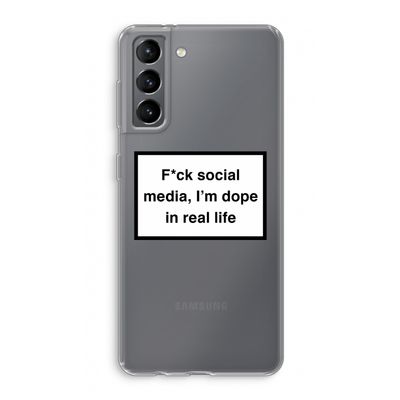 I'm dope: Samsung Galaxy S21 Transparant Hoesje